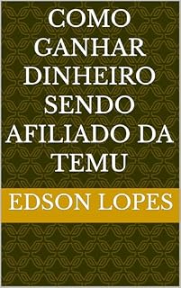 Livro Como Ganhar Dinheiro Sendo Afiliado da Temu
