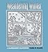 Weathering Winter: A Gardener's Daybook (Bur Oak Original) by