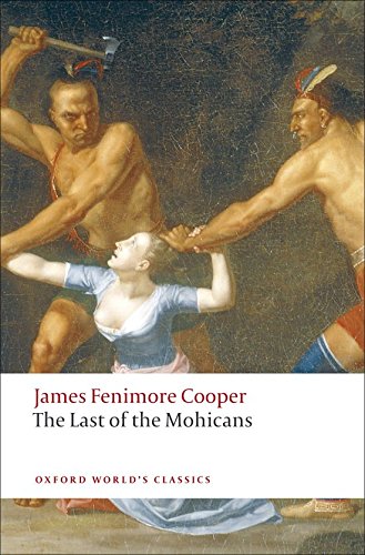 The Last of the Mohicans (Oxford World's Classics)