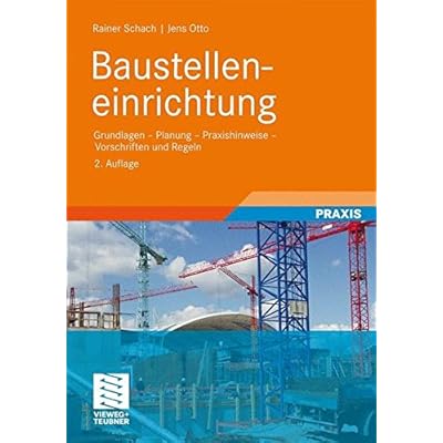 Pdf Download Baustelleneinrichtung Grundlagen Planung Praxishinweise Vorschriften Und Regeln Leitfaden Des Baubetriebs Und Der Bauwirtschaft German Edition Kostenlos Kostenloser Download Hilfsmittel Epub