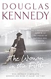 Front cover for the book The Woman in the Fifth by Douglas Kennedy