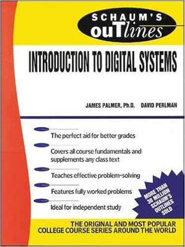 Buy Schaum S Outline Of Introduction To Digital Systems Schaums Engineering Book Online At Low Prices In India Schaum S Outline Of Introduction To Digital Systems Schaums Engineering Reviews Ratings In