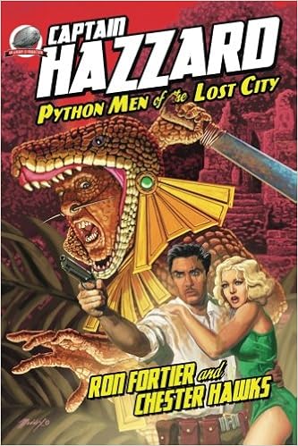Captain Hazzard Python Men Of The Lost City Ron Fortier - 