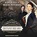 Distant Dreams: Ribbons of Steel, Book 1 by