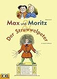Max und Moritz / Der Struwwelpeter by 