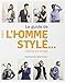 Le guide de l'homme stylé... même en tongs by
