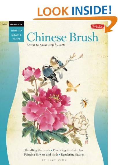 Chinese Brush Painting A HandsOn Introduction to the Traditional Art