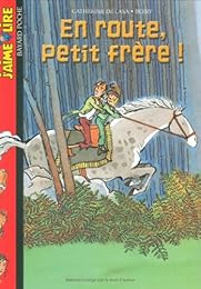 En route petit frère !