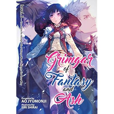 Grimgar of Fantasy and Ash Light Novel Vol. 3 Paperback – October 10, 2017