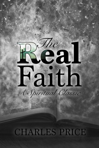 [D0wnl0ad] The Real Faith: A Spiritual Classic<br />K.I.N.D.L.E