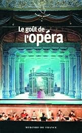 Le  goût de l'opéra
