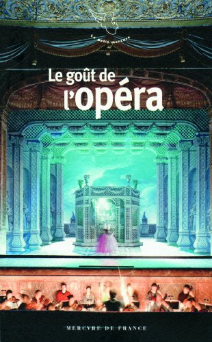 Le  goût de l'opéra