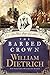 The Barbed Crown: An Ethan Gage Adventure (Ethan Gage Adventures)