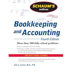 Schaum's Outline of Bookkeeping and Accounting, Fourth Edition