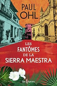 Book's Cover ofLes Fantomes de la Sierra Maestra
