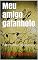Livro Meu amigo gafanhoto: Para todas as idades