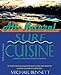All-Natural SURF Cuisine: a Study in Natural Seafood Cookery by Chef Michael Bennett, Eileen Clark