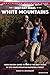 AMC's Best Day Hikes in the White Mountains, 2nd: Four-Season Guide to 60 of the Best Trails in the White Mountain National Forest