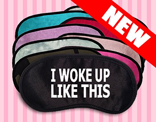 Custom Made I Woke Up Like This Silky Satin Eye Mask