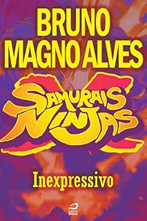 Livro Samurais x Ninjas - Inexpressivo (Contos do Dragão)
