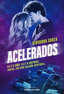 Livro Acelerados: Um Romance com Muita Adrenalina para Fãs de Fórmula 1