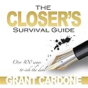 The Closer's Survival Guide - Third Edition Audiobook by Grant Cardone Narrated by Grant Cardone