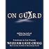 On Guard: Defending Your Faith with Reason and Precision