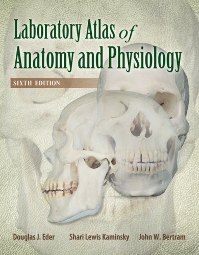 Download Laboratory Atlas of Anatomy & Physiology