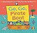 Go, Go, Pirate Boat by Katrina Charman, Nick Sharratt