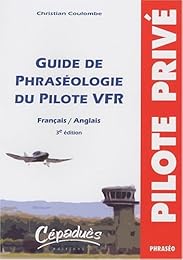 Guide de phraséologie du pilote VFR