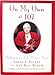 On My Own at 107: Reflections on Life Without Bessie by 