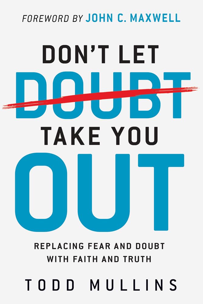 Photo 1 of 2 books, Don’t Let Doubt Take You Out: Replacing Fear and Doubt With Faith and Truth