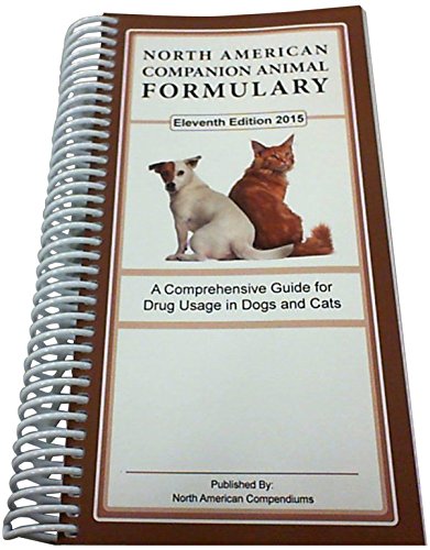 North American Companion Animal Formulary Eleventh Edition