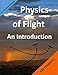 Physics of Flight: An Introduction