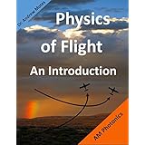 Physics of Flight: An Introduction