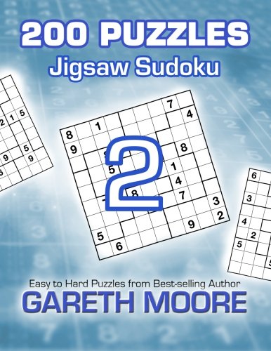 Jigsaw Sudoku 2: 200 Puzzles by Gareth Moore