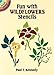 Fun With Wildflowers Stencils