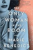 The Only Woman in the Room: A Novel The Only Woman in the Room: A Novel
