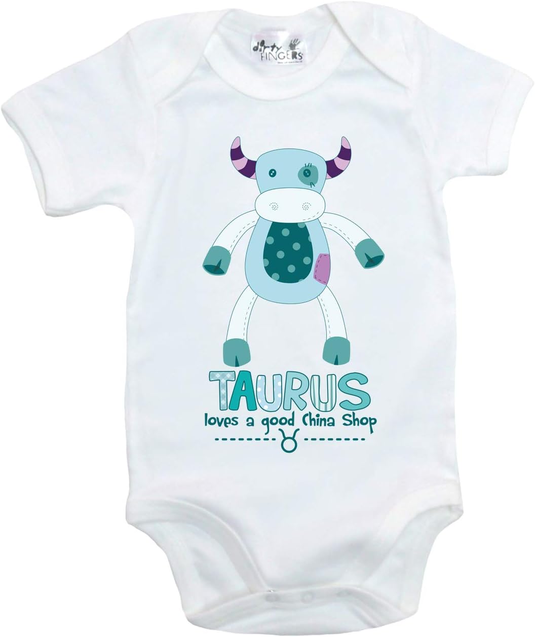 Dirty Fingers, Taurus, loves a good China Shop, Zodiac Sign, Baby Bodysuit