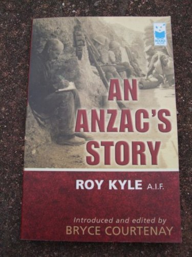 An Anzac's Story by Roy Kyle (Paperback)