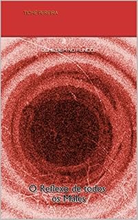 Livro O Reflexo de todos os Males (Contos de Dolloris)