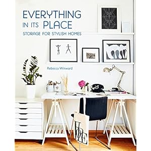 Everything in its Place: Storage for Stylish Homes