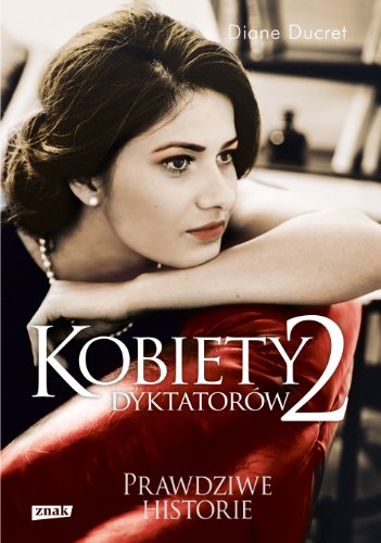 Kobiety dyktatorow 2