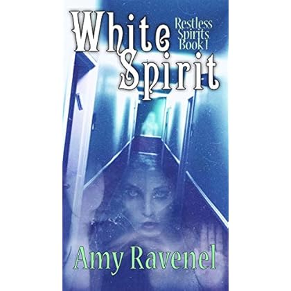 White Spirit (Restless Spirits Book 1) White Spirit (Restless Spirits Book 1)