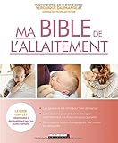 Ma bible de l'allaitement by 