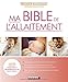 Ma bible de l'allaitement by 