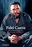 La victoire de la liberté : De la Sierra Maestra à Santiago de Cuba by 