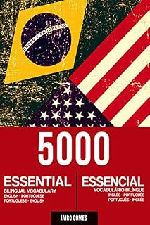 Livro 5000 Essential Bilingual Vocabulary / 5000 Vocabulário Bilíngue Essencial: English-Portuguese; Portuguese-English / Inglês-Português; Português-Inglês
