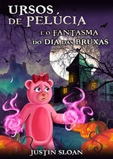 Livro Ursos de Pelúcia e o Fantasma do Dia das Bruxas