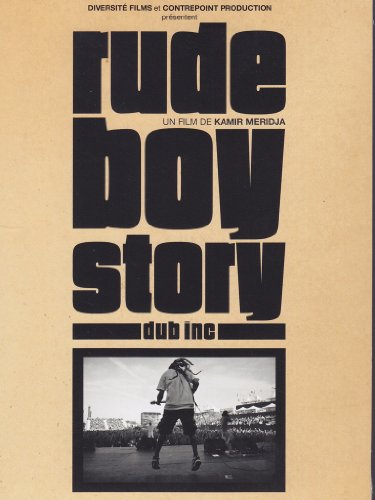 RUDE BOY STORY - DUB INC